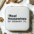 The Real Housewives Of DeBary, FL| Jewelry Travel Case