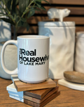 Custom the Real Housewives of Coffee Mug - Lake Mary